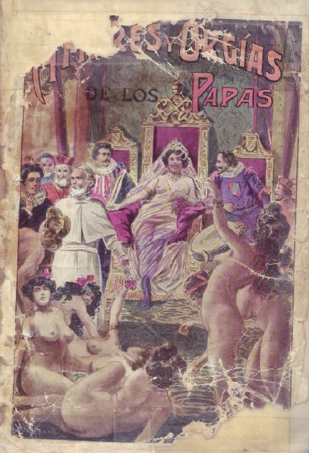 Amores y orgías de los Papas